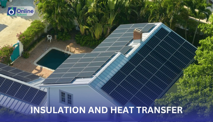 Lesson 07: Insulation and Heat Transfer